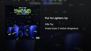 Put Ya Lighters Up