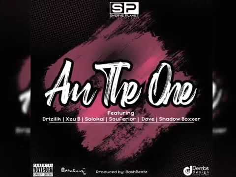 AM D ONE by SWERVE PLANET ft DOVE x DRIZILIK x XZU B x SHADOW BOXER x SOLOKAI x SOUFERIOR