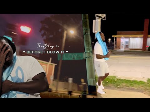 ThatBhoy 6c Music Video