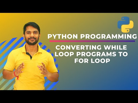 Learn Converting While Loop Programs to For Loop in Python | In Hindi ...