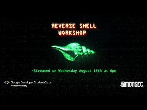 Reverse Shell Workshop- MonSec (16/08/2023) Semester 2 Week 4