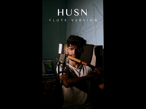 HUSN | Flute Version | Tanishq Ghodke | Anuv Jain