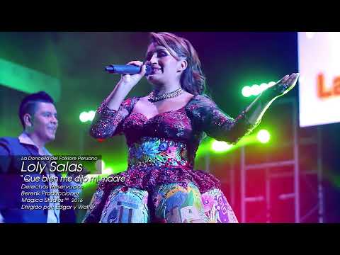 Loly Salas MIX Madre/Que  bien me dijo mi Madre/Canto a mi Madrecita/Regresa Madre