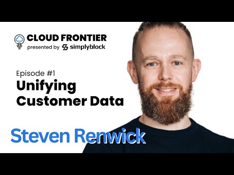 EP1: Unifying customer data | Steven Renwick - YouTube