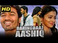 Daringbaaz Aashiq HD Romantic Hindi Dubbed Full Movie Dhanush Shriya Saran Sameer Dattani