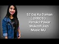 52 Gaj Ka Daman ( LYRICS ) | Pranjal D | Aman Jazi | Renuka P | Mukesh Jazi | Sahil S | Deep Lyrics