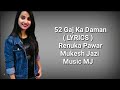52 Gaj Ka Daman LYRICS Pranjal D Aman Jazi Renuka P Mukesh Jazi Sahil S Deep Lyrics