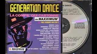 GÉNÉRATION DANCE VOL 2 - La Compil' Qui Cartonne Un MAXXIMUM 1991