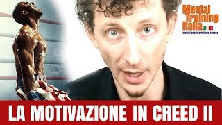 LA MOTIVAZIONE IN CREED II