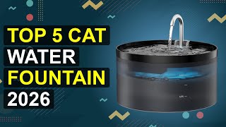 Top 5 Cat Water Fountain 2026 | Purrfect Cat Water Fountain