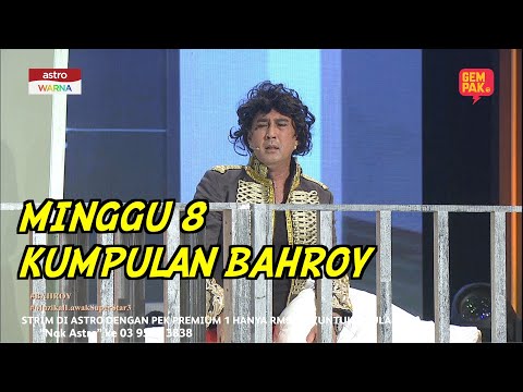 MUZIKAL LAWAK SUPERSTAR 3 - MINGGU 8 - BAHROY