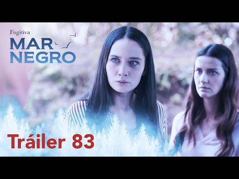 Black Sea will be with you tomorrow with its 83rd episode! | Fugitive