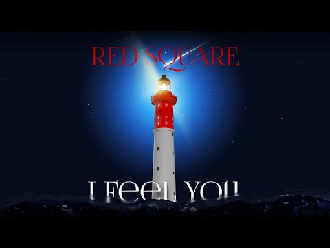 Red Square - I Feel You  (Official Lyric Video)