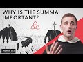 Why is the Summa Important? (Aquinas 101)