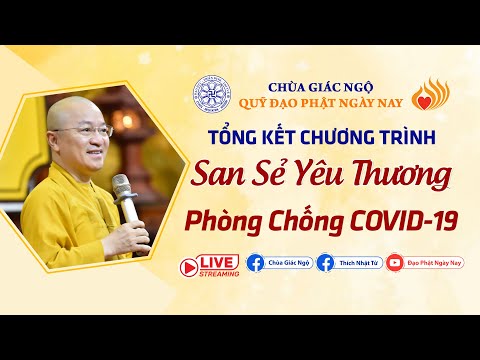 Tổng kết chương trình &amp;quot;San sẻ yêu thương, phòng chống Covid-19&amp;quot;