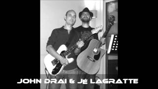 John Drai & Jé Lagratte - Nights in White Satin (Moody Blues cover)