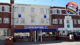 Clifton Court Hotel | Blackpool, United Kingdom | Hotel Review 🏨