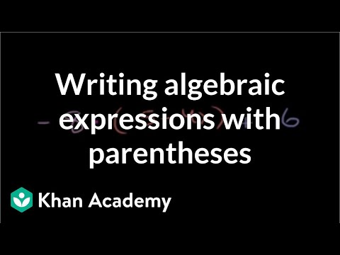 Writing expressions with variables and parentheses