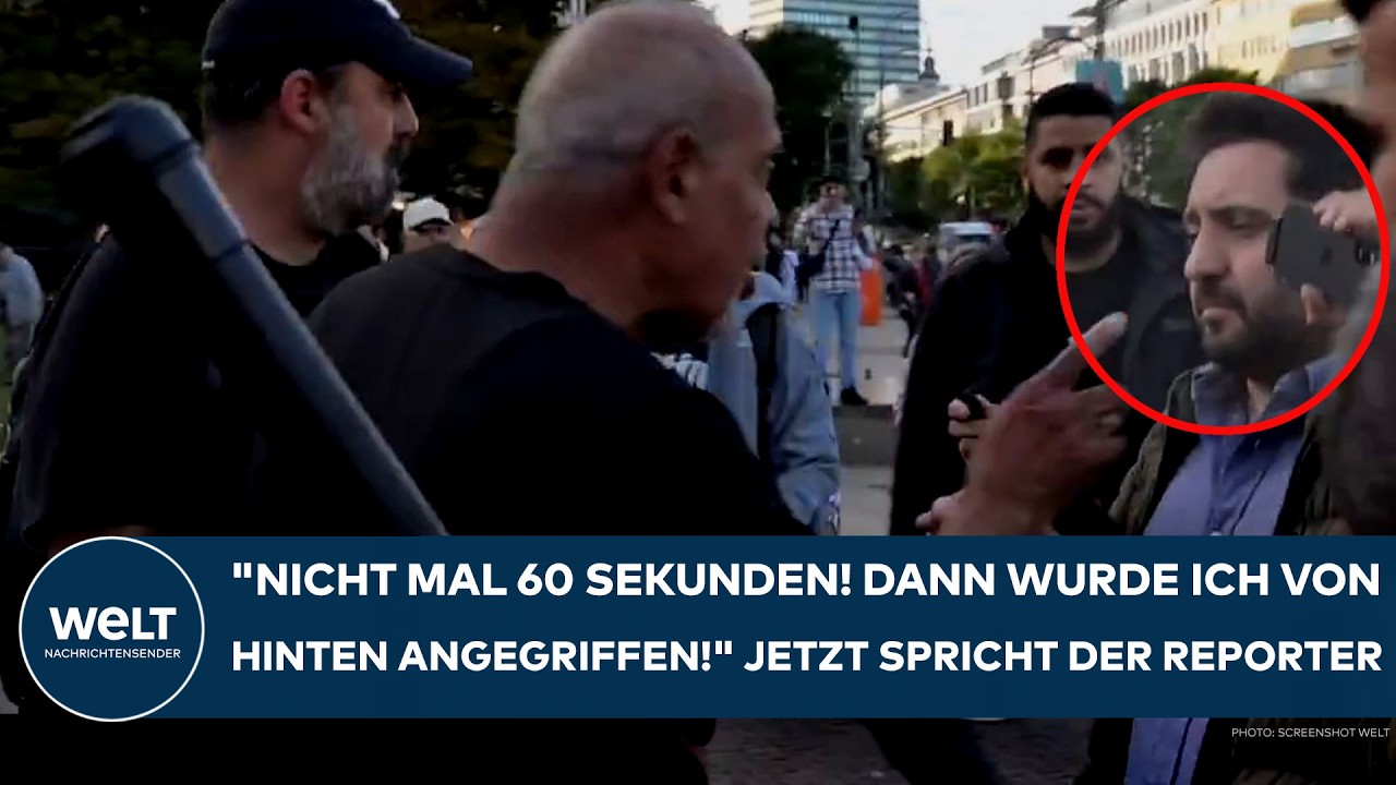 BERLIN: "Nicht mal 60 Sekunden! Dann wurde ich von hinten angegriffen!" Jetzt spricht der Reporter!