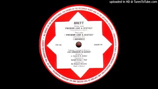 Brett - Freedom, love & ecstasy (original mix)