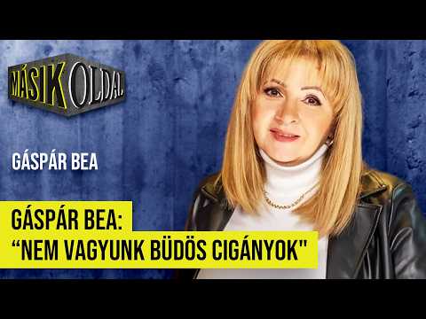 Gáspár Bea: "Nem vagyunk büdös cigányok" - Másik Oldal Gáspár Beával