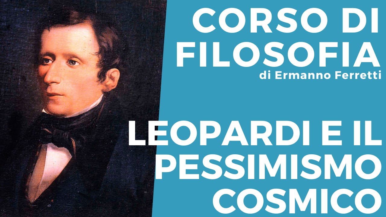 Il pensiero di Leopardi: il pessimismo cosmico
