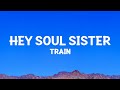 Train Hey Soul Sister Lyrics