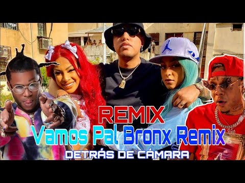 Vamos Pal Bronx Remix DETRÁS De CÁMARA Bulova❌Yomel❌La Perversa❌Yailin❌Haraka kiko