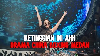 Download lagu DJ DRAMA CHINA - DRACHIN VIRAL BOXING MEDAN JUNGLE DUTCH FULL BASS  2026 mp3