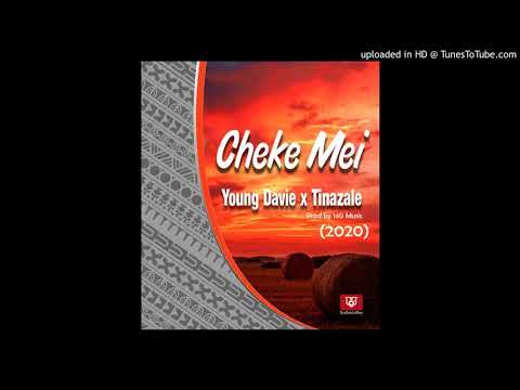 Cheke Mei  - Young Davie x Tinazele (2020)