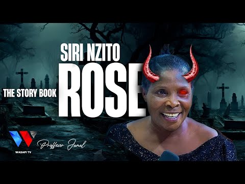 The story book : KAFARA YA ROSE MHANDO SIRI NZITO KUHUSU KUZIMU MATESO HADI NUSU KIFO 
