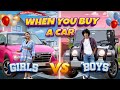 When You Buy A Car Boys Vs Girls Ankush Kasana