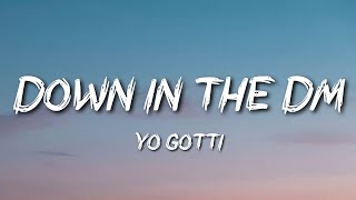 Yo Gotti - Down In The DM