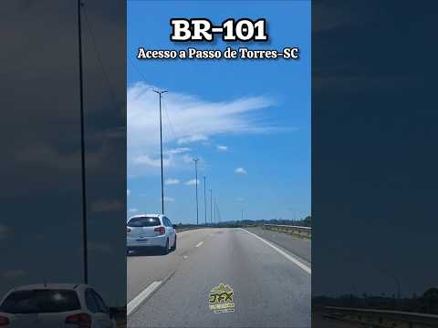 Acesso a Passo de Torres-SC #torresrs #arroiodosal #litoralnorters #balneariogaivota #praiadaguarita