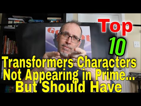 GotBot Counts Down: Top 10 Transformers Characters Who Should Have Appeared In Prime