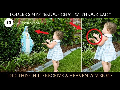 Toddler's Mysterious Chat with Mother Mary 
