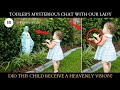 Toddler S Mysterious Chat With Mother Mary