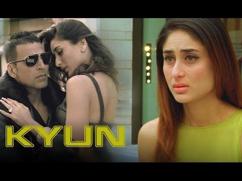 Kyun (Video Song) | Kambakkht Ishq | Akshay Kumar & Kareena Kapoor