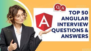 Top 50 Angular Basic Interview questions (2024) | Angular Basic Interview for freshers | | mcq Quiz