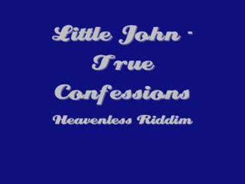 Little John - True Confessions
