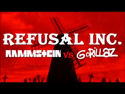 "Refusal inc." - Rammstein VS Gorillaz [MASHUP MONDAY #04]