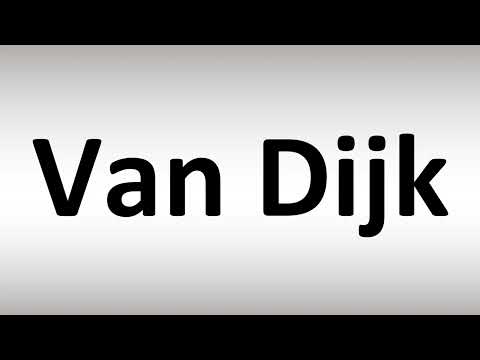 How to Pronounce Van Dijk (Dutch Footballer)