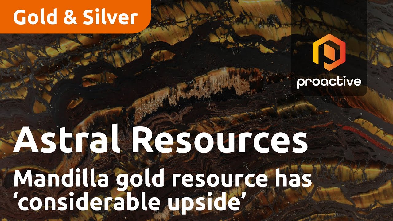 Astral Resources says Mandilla gold resource has ‘considerable upside’