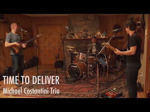 Time to Deliver - Michael Costantini Trio