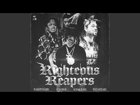 Righteous Reapers (feat. Sykobob, WizDaWizard & Wam SpinThaBin)