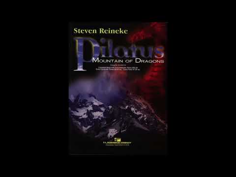 Pilatus: Mountain of Dragons - Steven Reineke (with Score)