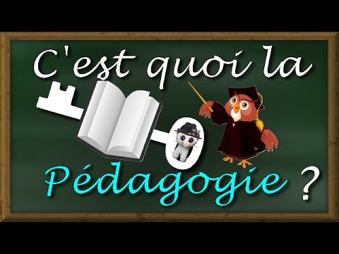 CLÉ #1 : La Pédagogie