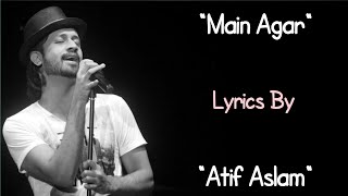 Main Agar Song (Lyrics) | Tubelight | Salman Khan &amp; Sohail Khan | Pritam | Atif Aslam | Kabir Khan |