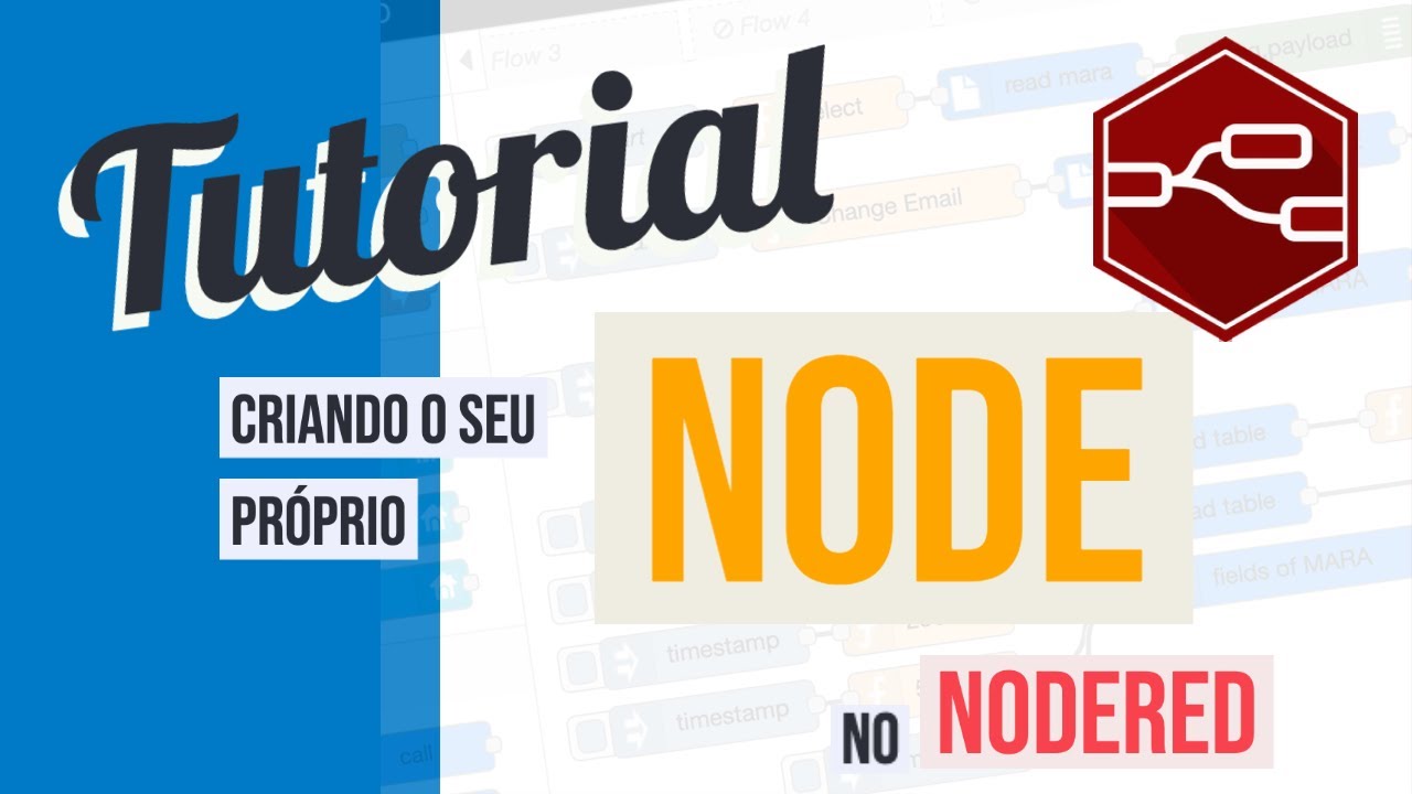 Criando o seu próprio Node no Node-Red [ Node-Red na Prática ]