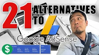 21 Alternatives to Google Adsense - Revenue Generator - Make more Money!
